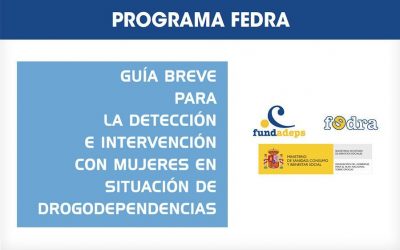 Guía breve para la detección e intervención con mujeres en situación de drogodependencias