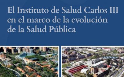 El Instituto de Salud Carlos III en el marco de la evolución de la Salud Pública