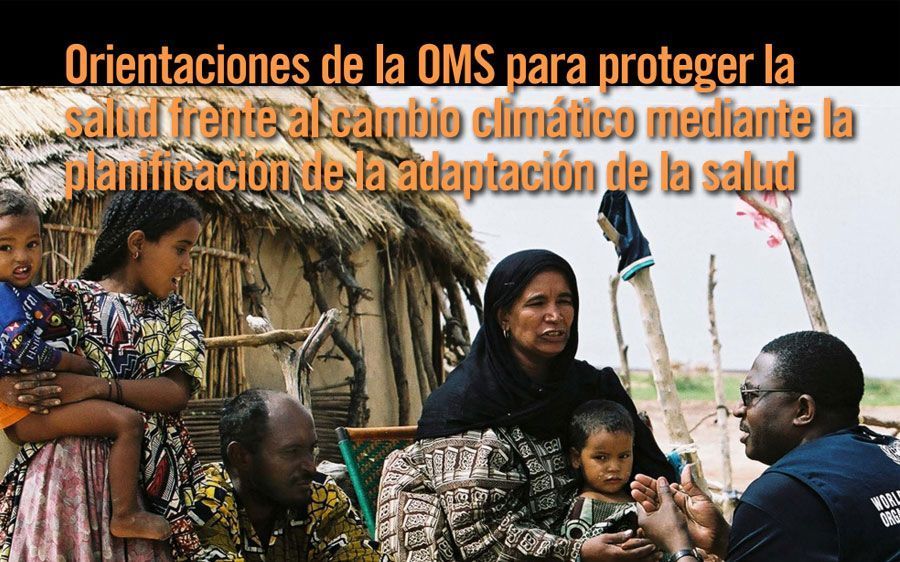orientaciones-de-la-OMS-para-proteger-la-salud-frente-al-cambio-climatico