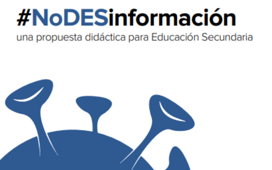 #NoDESinformación una propuesta didáctica para Educación Secundaria