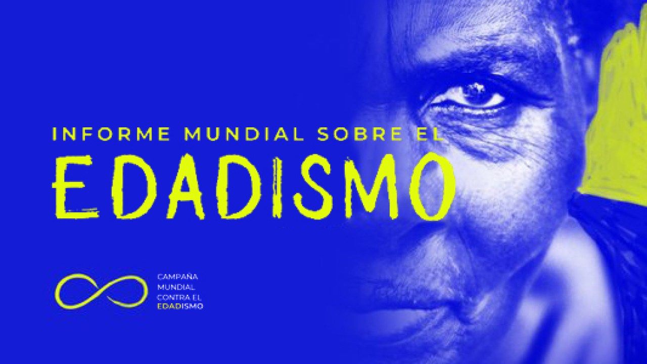 INFORME MUNDIAL SOBRE EDADISMO