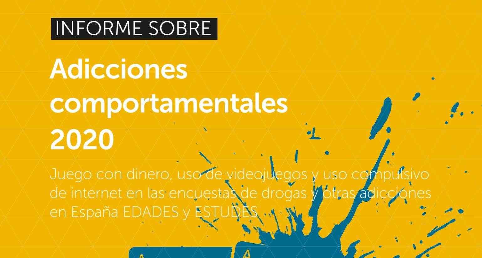Informe sobre adicciones comportamentales 2020