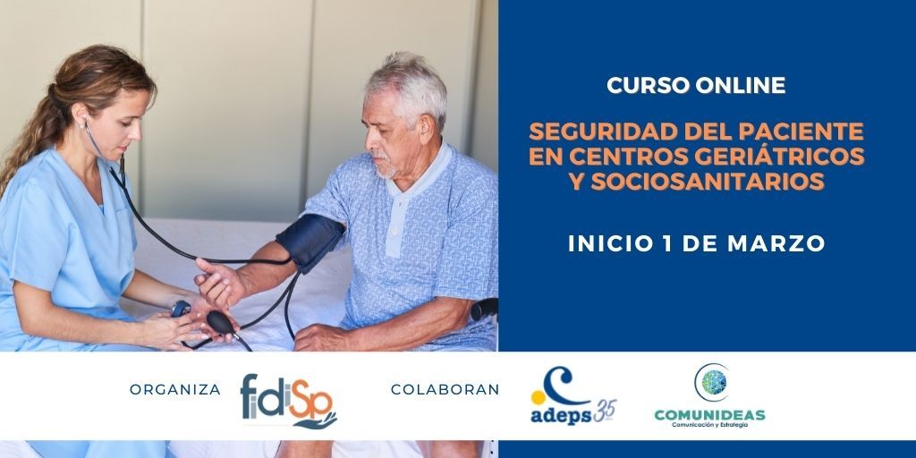 Seguridad del Paciente en Centros Geriátricos y Sociosanitarios – Modalidad online