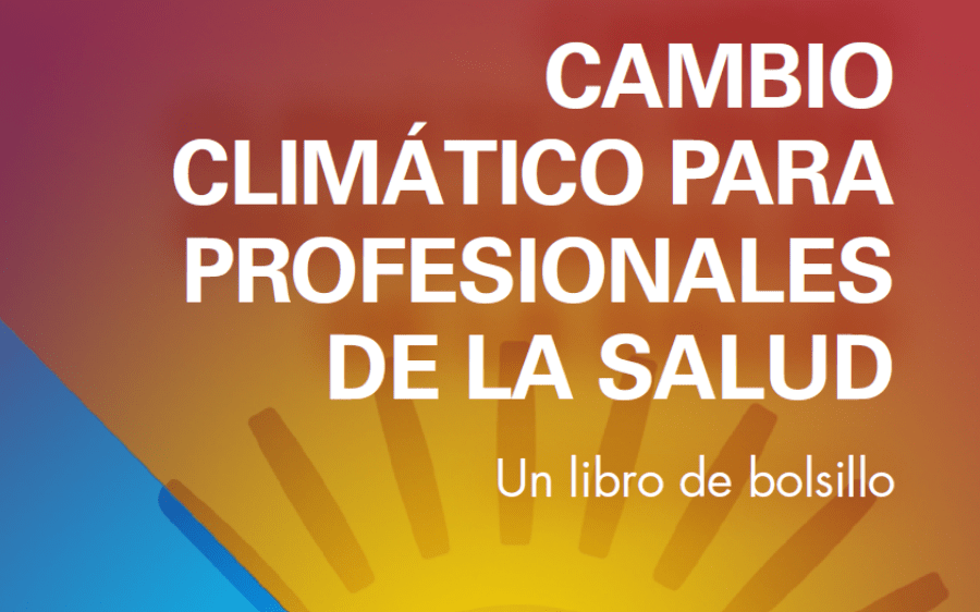 Cambio climático para profesionales de la salud
