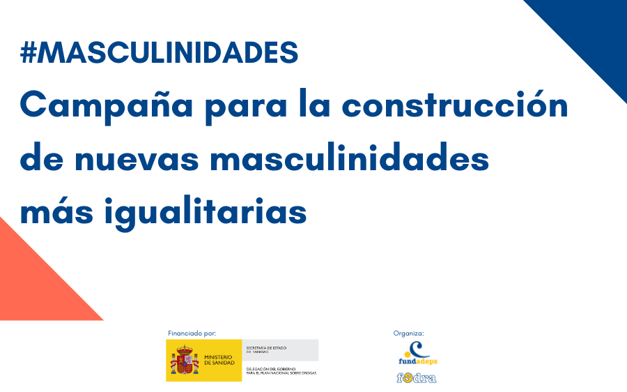#MASCULINIDADES Campaña para la construcción de nuevas masculinidades más igualitarias
