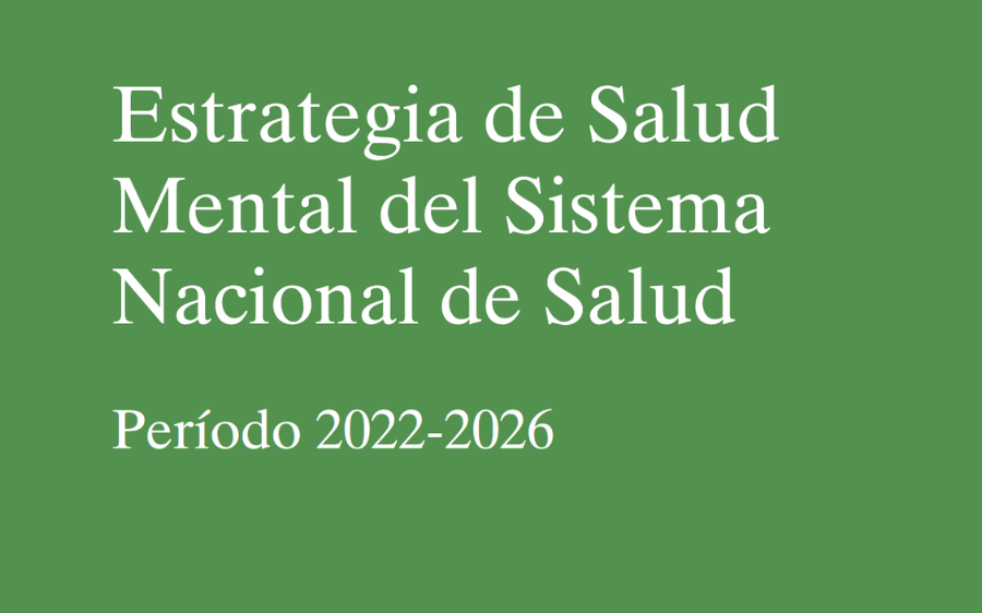 Estrategia de Salud Mental del Sistema Nacional de Salud (2022-2026)