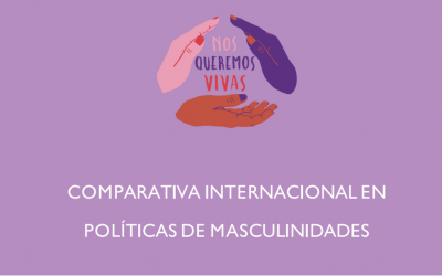 Comparativa internacional en políticas de masculinidades