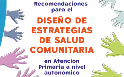 Recomendaciones para el diseño de estrategias de salud comunitaria en Atención Primaria a nivel autonómico
