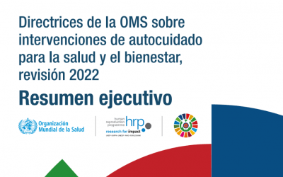 Directrices de la OMS sobre intervenciones de autocuidado para la salud y el bienestar, revisión 2022: resumen ejecutivo