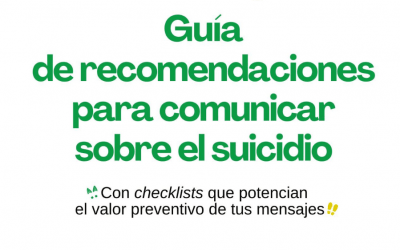 Guía de recomendaciones para comunicar sobre el suicidio