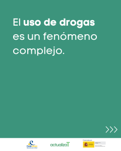 El uso de drogas es un fenómeno complejo_actualizaT