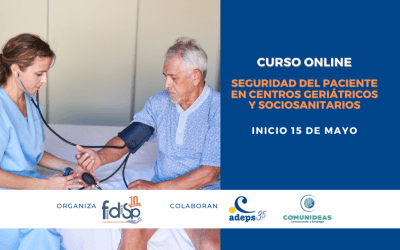 Seguridad del Paciente para centros geriátricos y sociosanitarios – Curso online