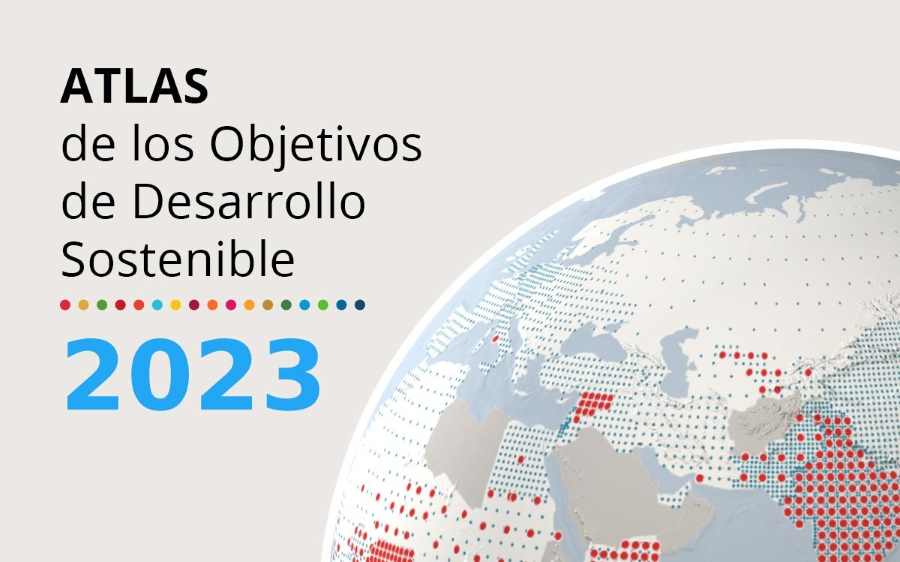 Atlas de los Objetivos de Desarrollo Sostenible 2023