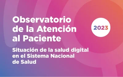 Observatorio de la Atención al Paciente 2023